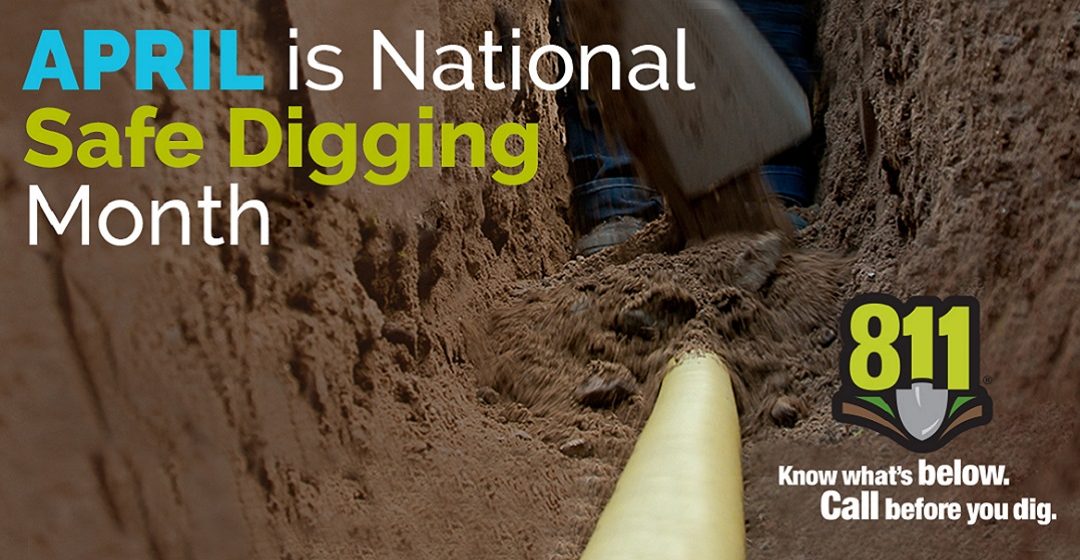 Don’t dredge up danger – call 811 before every digging project