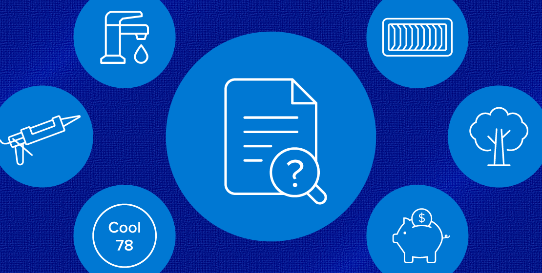 Illustrated icons of a sink faucet, an HVAC vent, a tree, a piggy bank, a thermostat set to cool at 78 degrees, a caulk gun and a document with a question mark